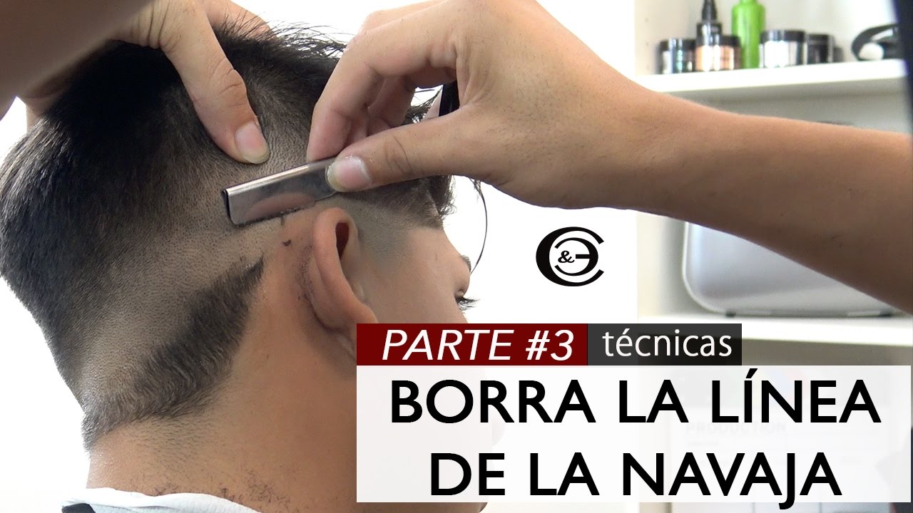 Como hacer un Fade con Navaja | Paso a Paso ★ Degradados Parte 3 | Aprende a hacer un Desvanecido