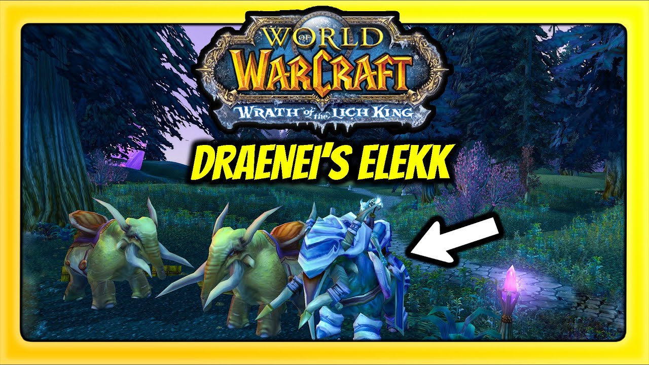 Draenei's Mount in WoW WoTLK (Elekk)