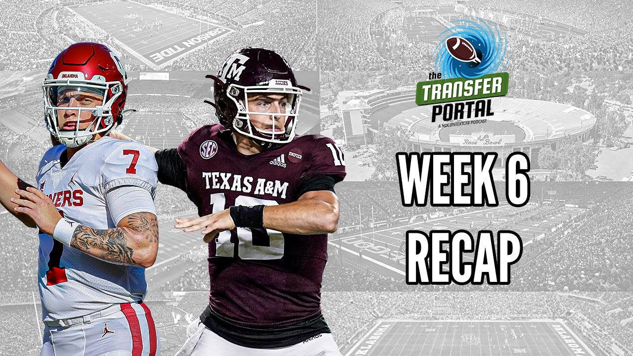 The Transfer Portal CFB Podcast - Week 6 recap: Aggie upset, Red River Rivalry, game day experiences