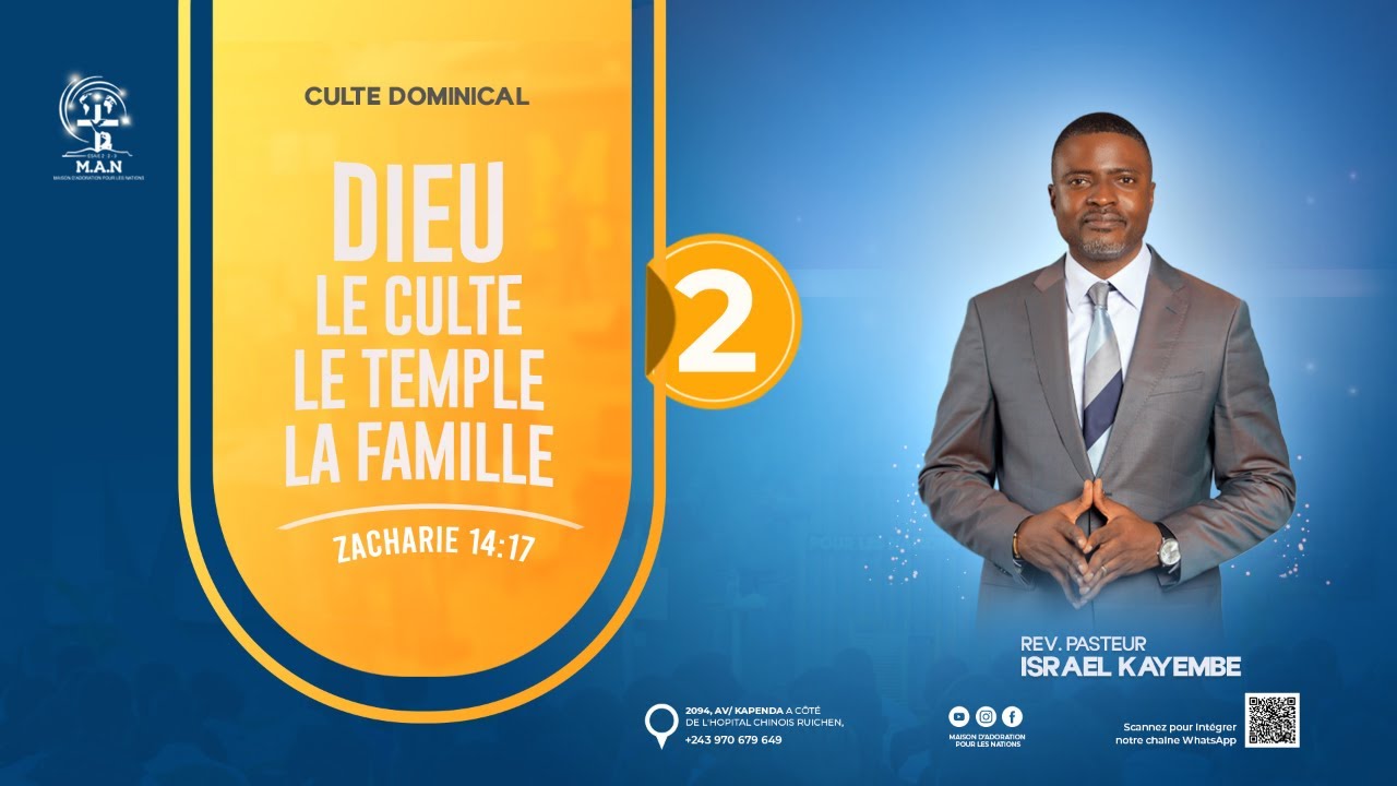 🔥 CULTE DOMINICAL — DIEU, LE CULTE, LE TEMPLE, LA FAMILLE (PARTIE 2)