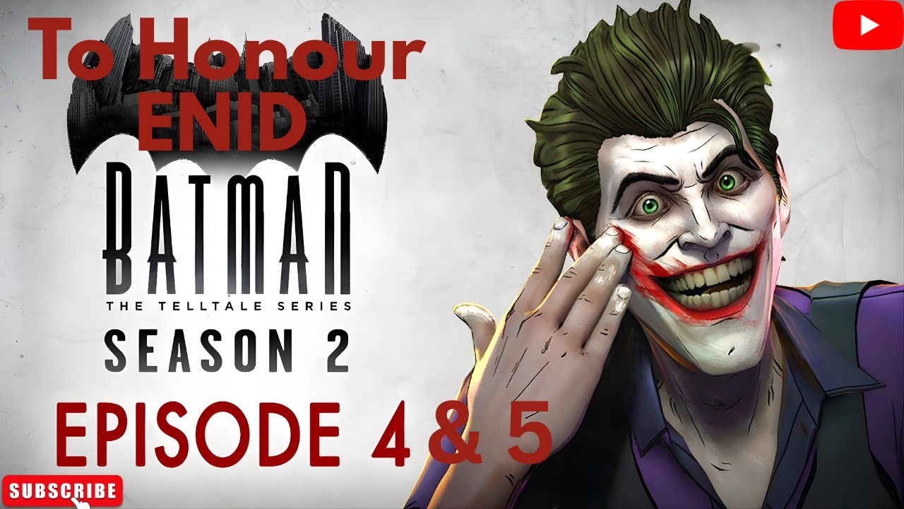 BATMAN THE ENEMY WITHIN Episode 4 & 5 To Honour ENID