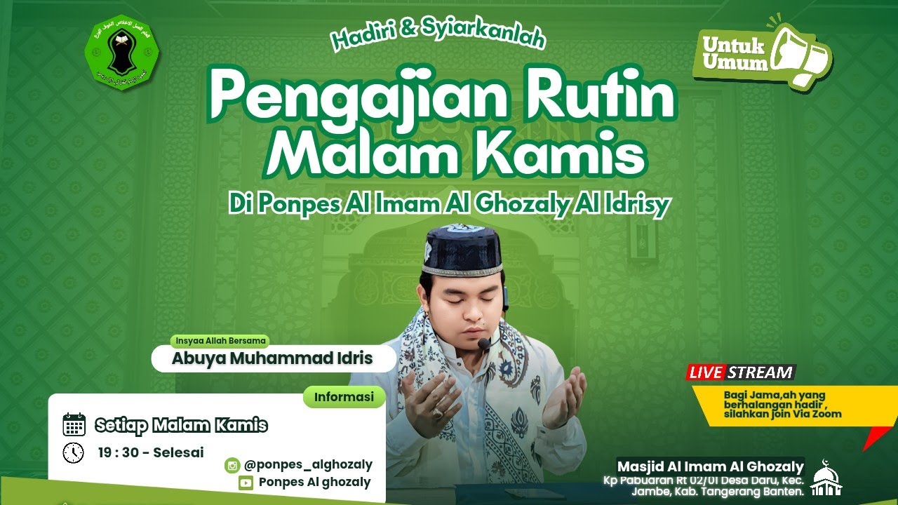 🔴 PENGAJIAN RUTIN MALAM KAMIS || DI PONPES AL-IMAM AL-GHOZALY AL-IDRISY