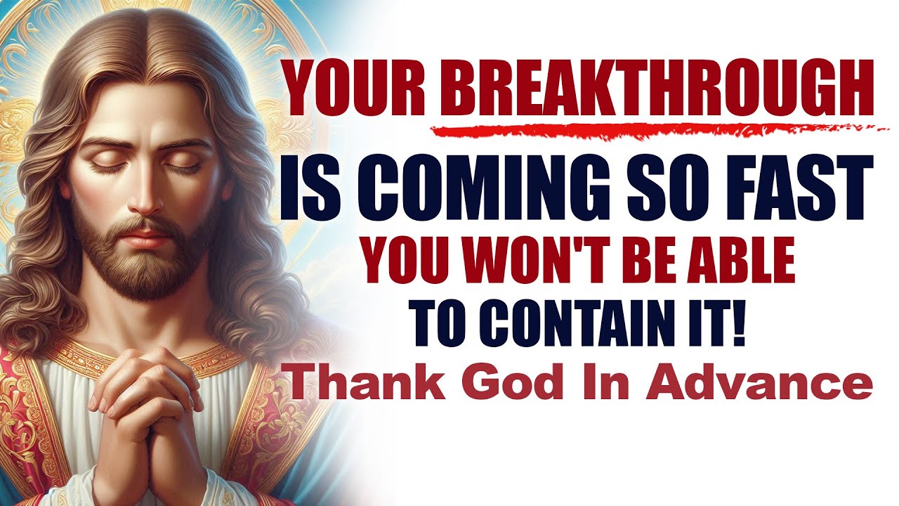 YOUR BREAKTHROUGH IS COMING SO FAST! YOU WILL NOT BE ABLE TO CONTAIN IT (Christian Motivation)