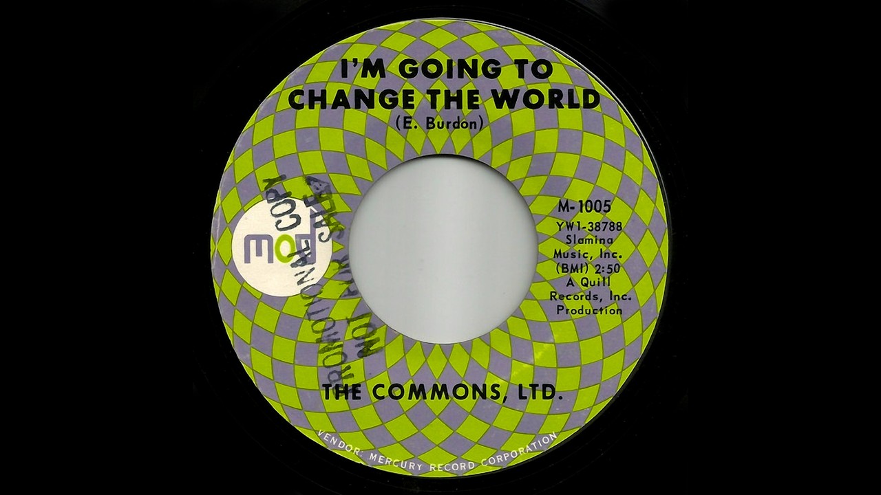 I'm Going To Change The World - The Commons Ltd (1966)