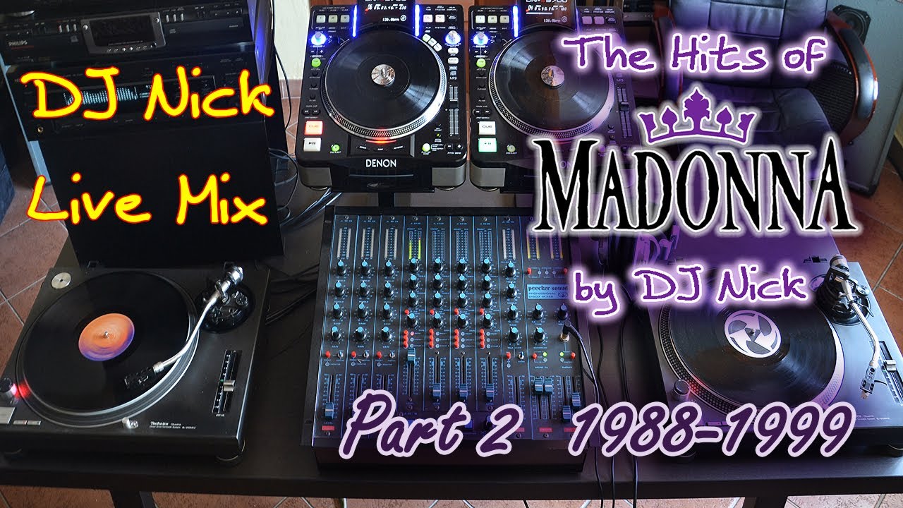 The Hits of Madonna (Part 2: 1988-1999) - DJ NICK 90's Vinyl Mix