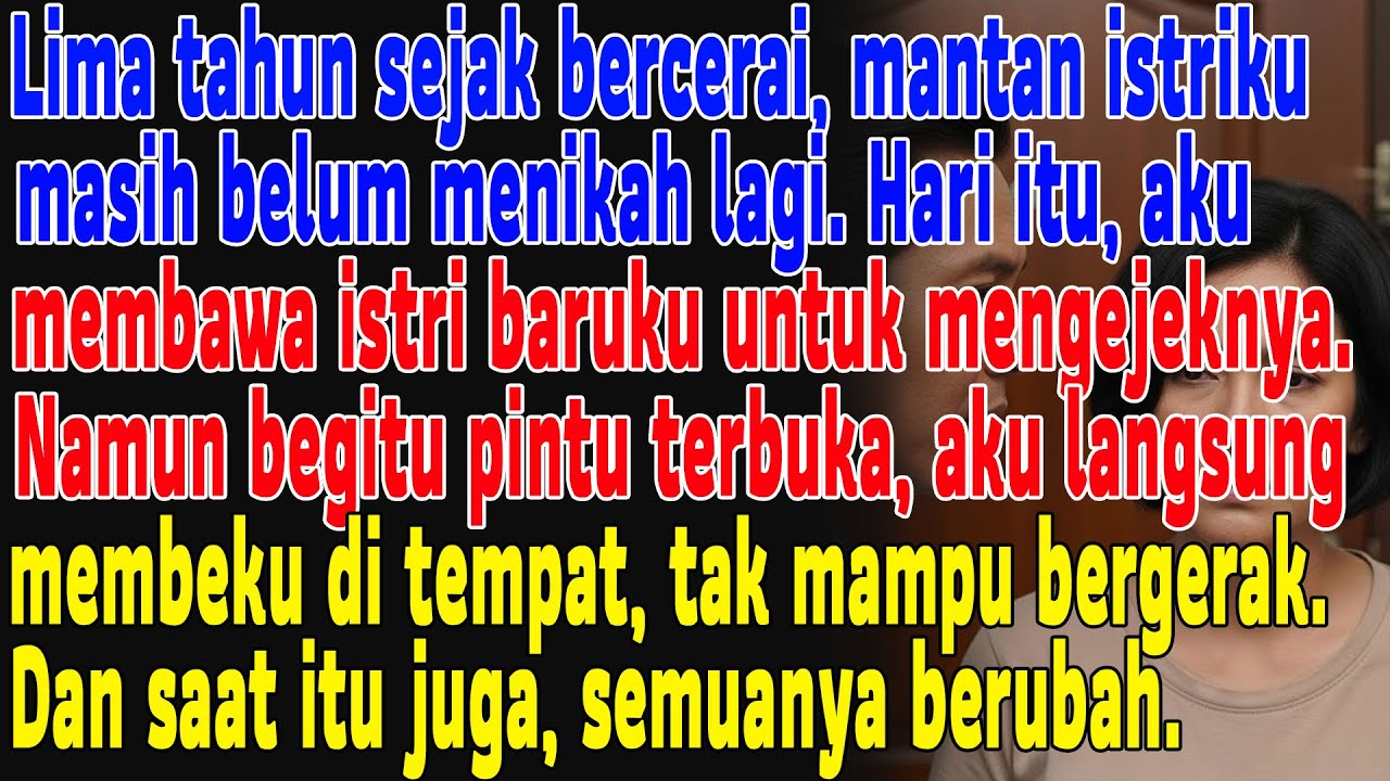 5 Tahun Kutinggalkan, Aku Membeku di Depan Pintu Saat Melihat Keadaannya Kini|kisah cinta