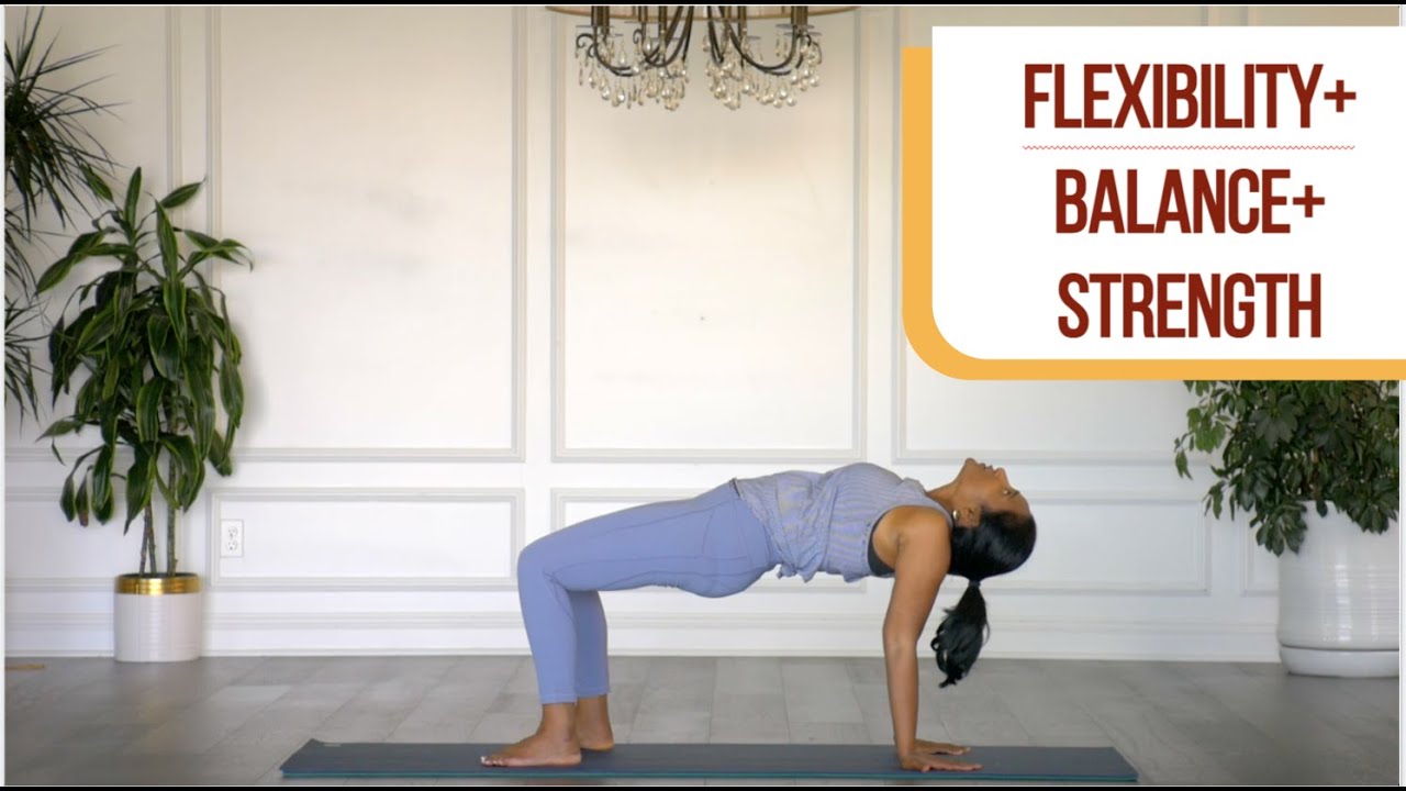 Yoga for FLEXIBILITY+BALANCE+STRENGTH