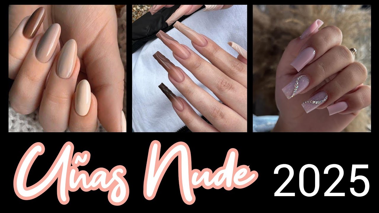 DISEÑOS DE UÑAS NUDE 2025/ UÑAS NUDE EN TENDENCIA #uñas #manicura #nails #uñasacrilicas #nailpolish