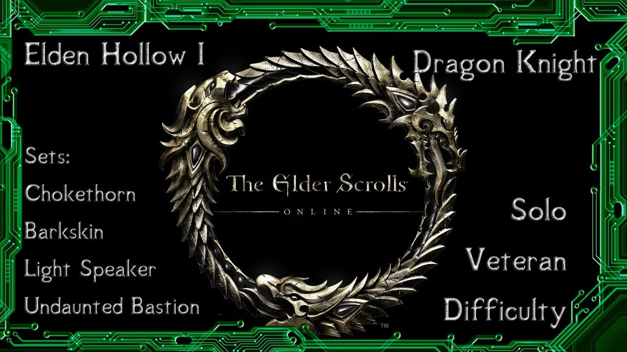 Elder Scrolls Online - Elden Hollow I Veteran Dragonknight Solo
