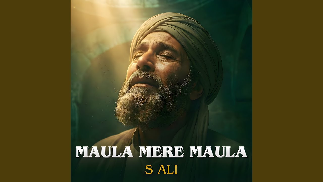 Maula Mere Maula