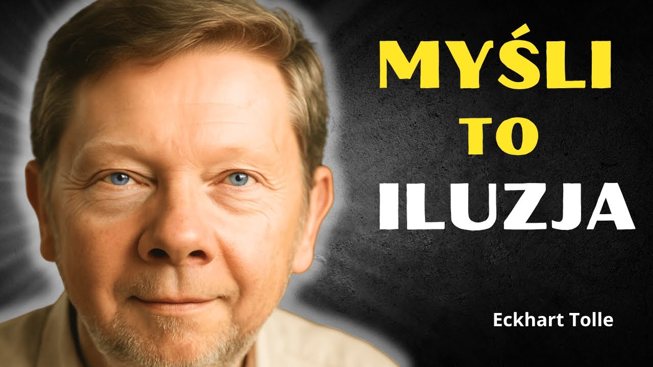Skąd Naprawdę Biorą Się Twoje Myśli? (To Cię Zaskoczy) | Eckhart Tolle