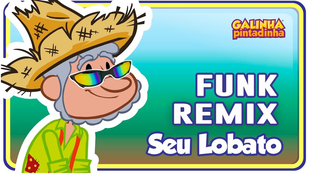 SEU LOBATO - Galinha Pintadinha (FUNK REMIX) BEAT TIKTOK