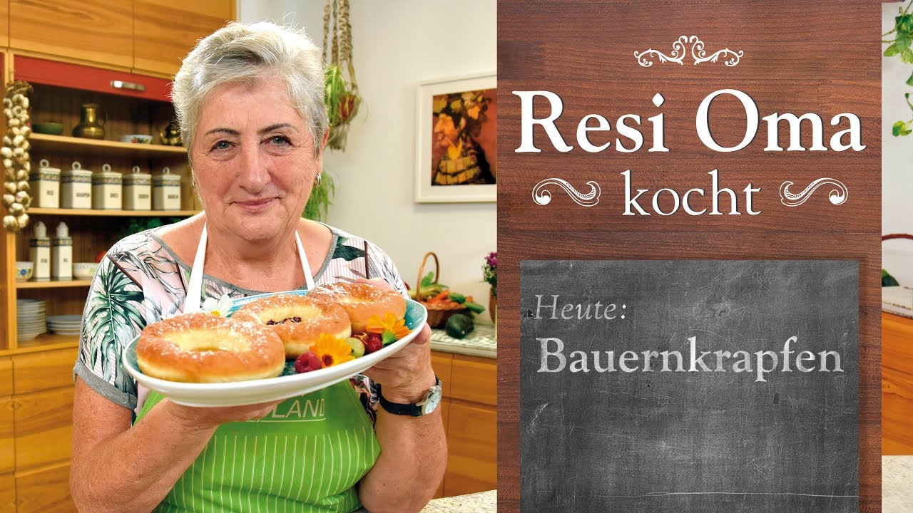 Resi Oma kocht - Traditionelle Bauernkrapfen