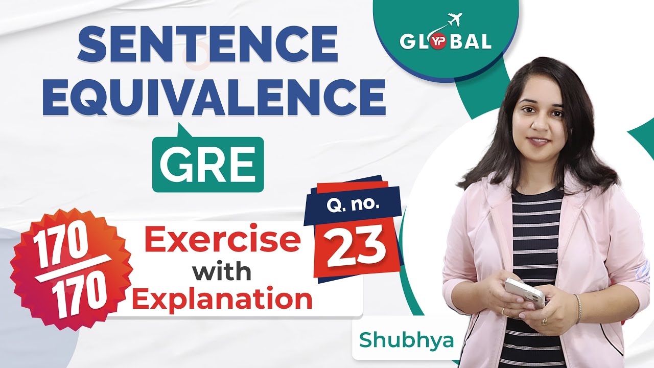 Sentence equivalence exercise for GRE exam preparation | Question 23 with Solution | YP Global