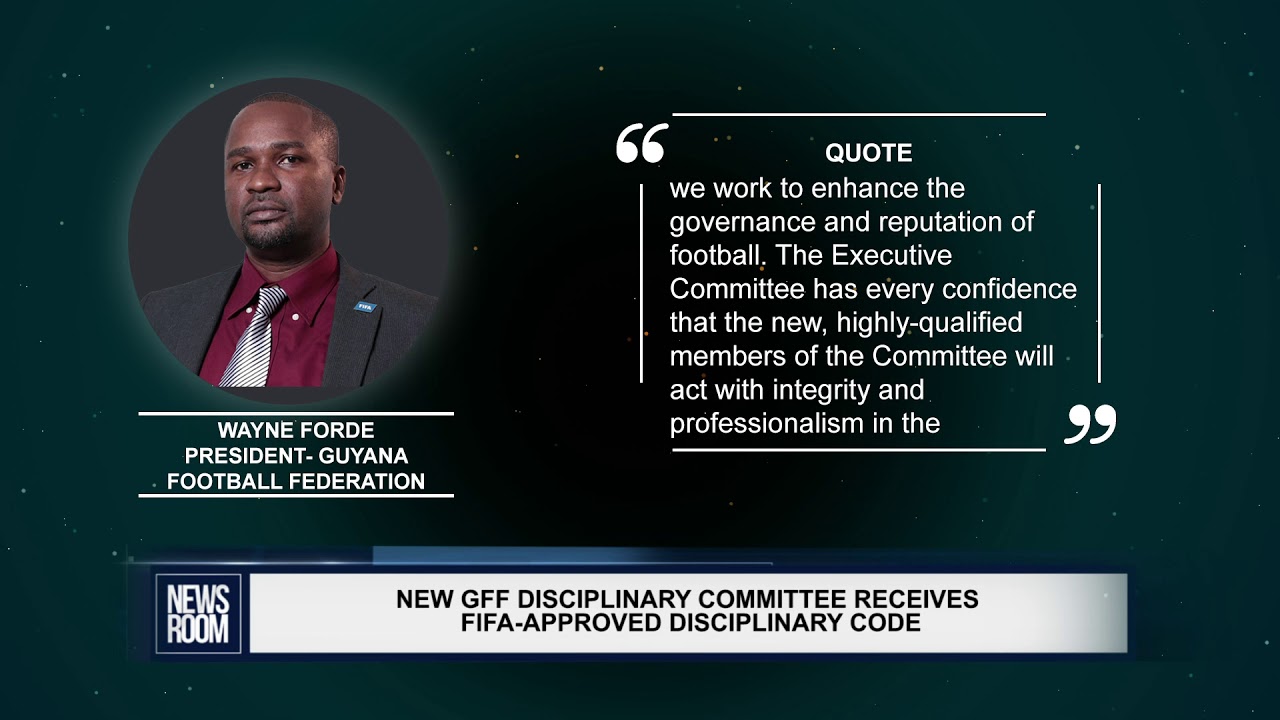 NEW GFF DISCIPLINARY COMMITTEE RECEIVES FIFA APPROVED DISCIPLINARY CODE