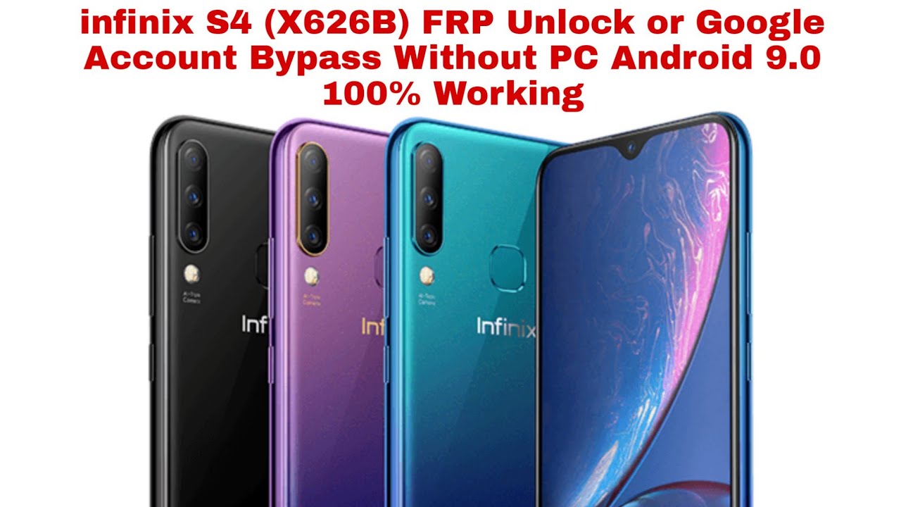 Remove infinix S4 (X626) Frp Bypass Without PC Android 9 100% Working
