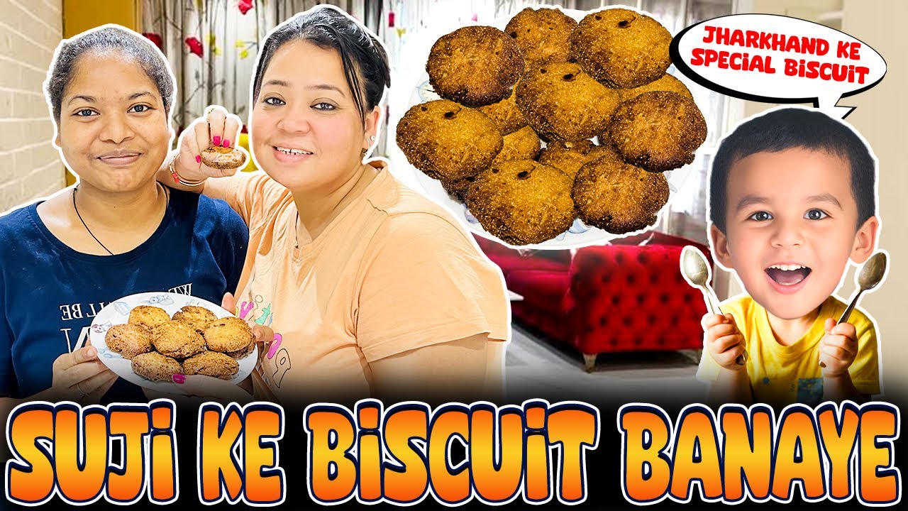 Suji Ke Biscuit Banaye 😍😋| Bharti Singh | Haarsh Limbachiyaa | Golla