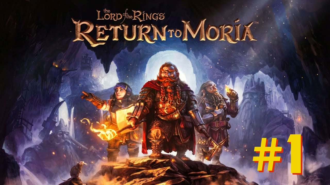 The Lord Of The Rings - Return To Moria #1