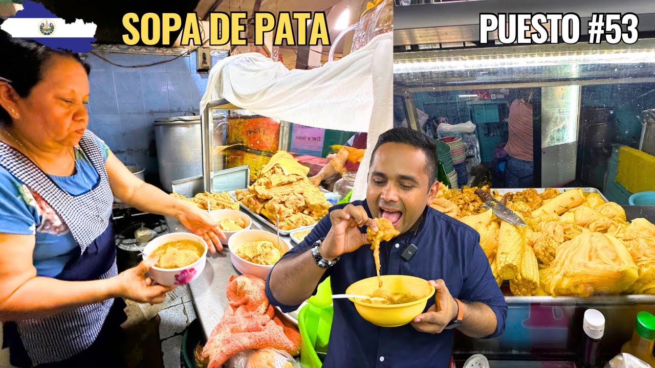 DELICIOSA SOPA DE PATA EN EL MERCADO CENTRAL DE SAN SALVADOR puesto # 53 edificio 7