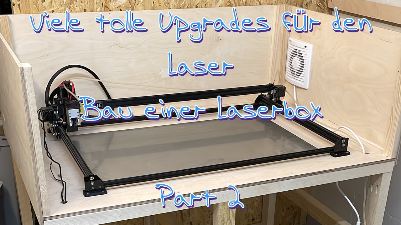 Upgrades, die ein China-Laser braucht | Erste Teile des Gehäuses für den Laser | Kman Woodworks