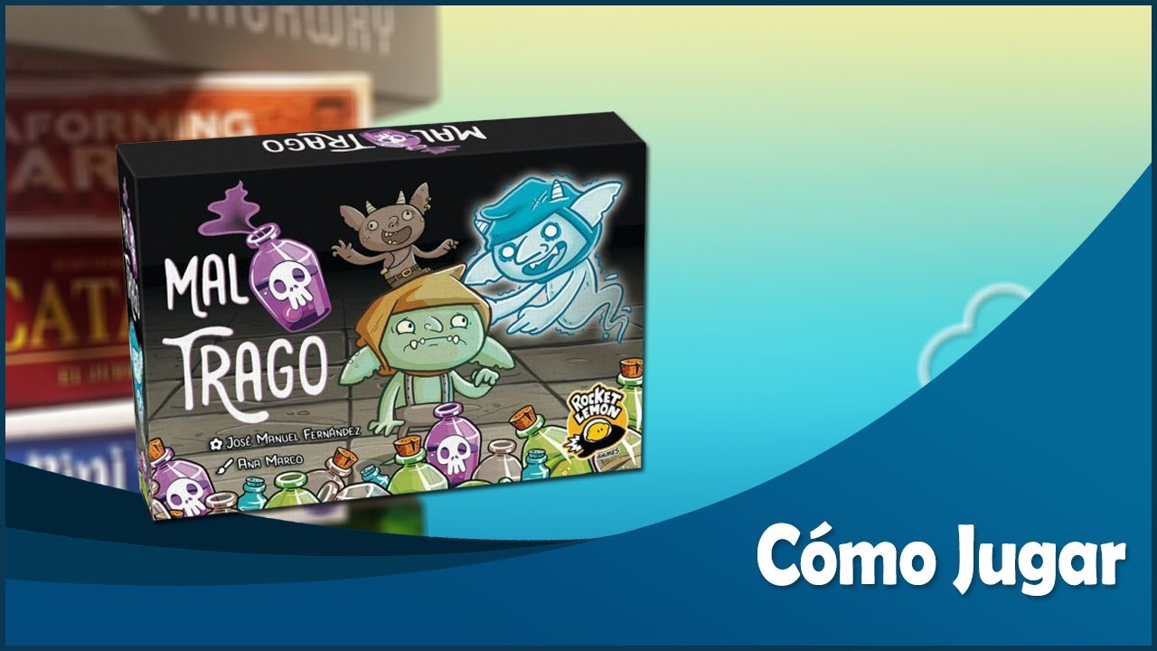 Mal Trago - Comentarios y Cómo Jugar