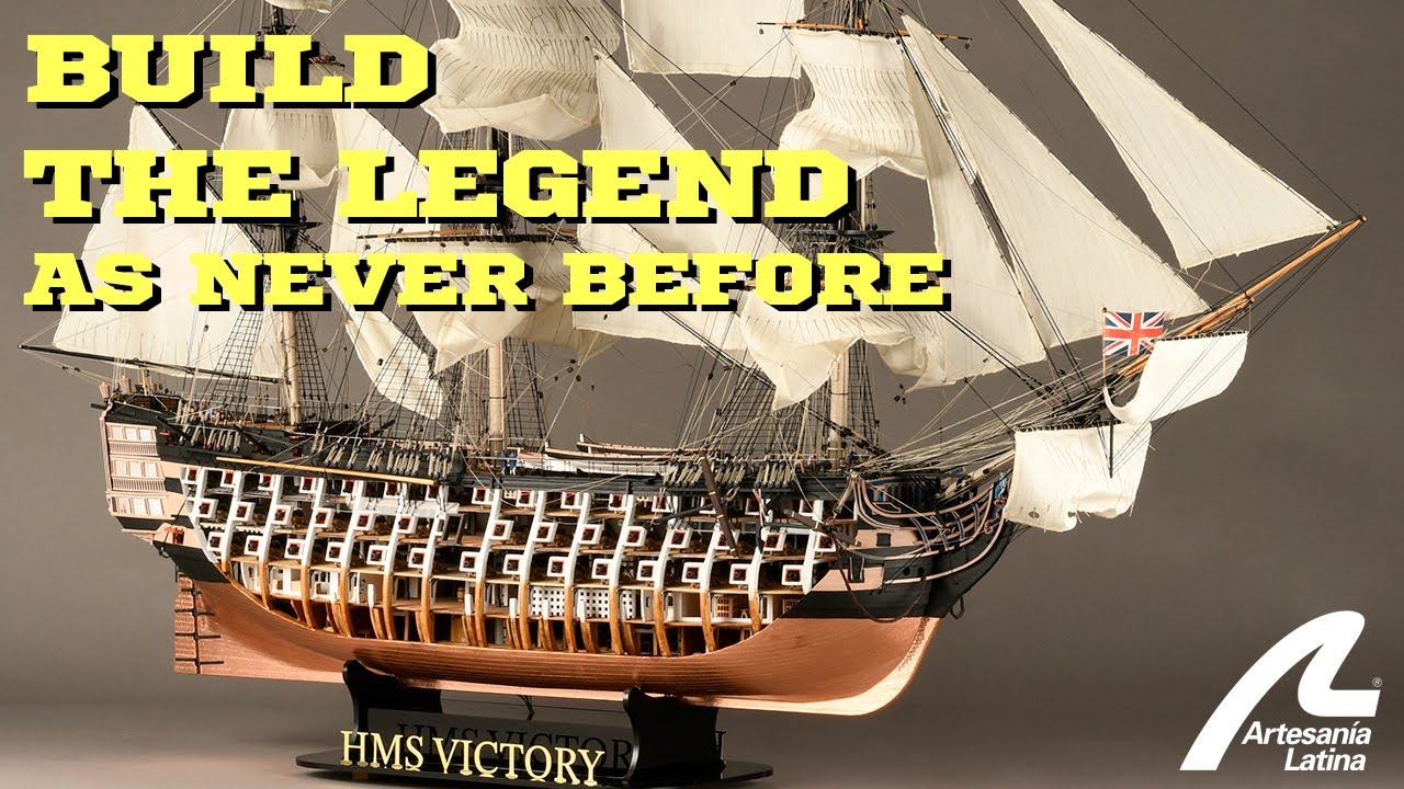 HMS VICTORY из Трафальгара – Анатомия ЛЕГЕНДЫ – Artesania Latina ref. 22900-OP