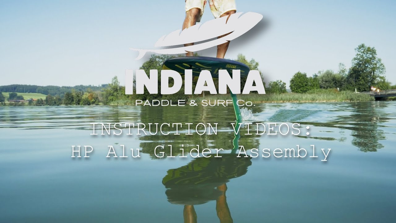 Indiana Foil Instruction Video:  HP Alu Glider Assembly