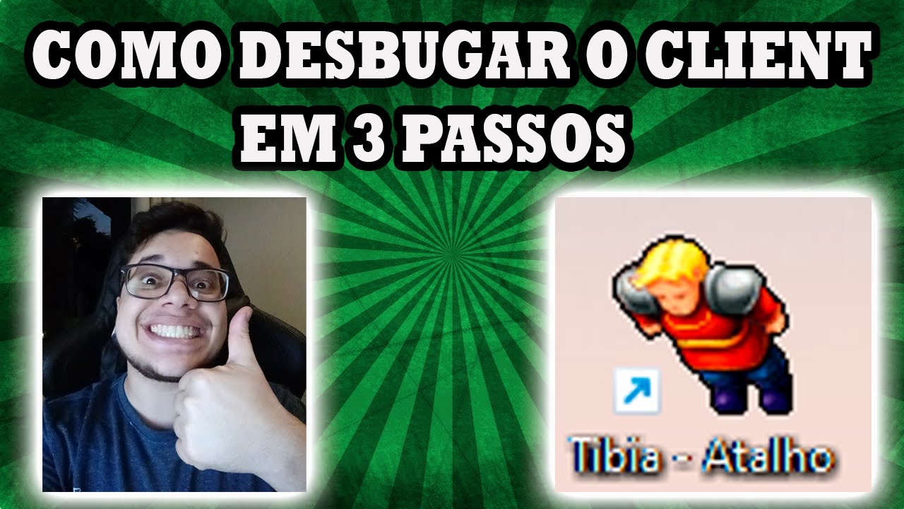 Tibia - Solução para o Bug do Client que não abre em 3 passos.