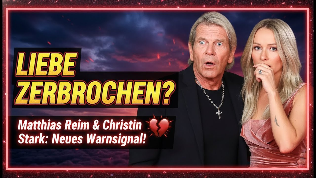 Matthias Reim & Christin Stark Neues Warnsignal! Ist die Liebe zerbrochen