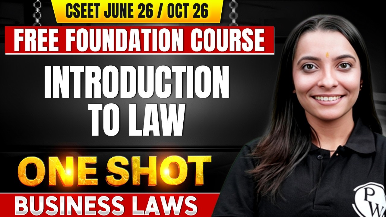 Introduction to Law | Business Laws | CSEET Foundation June 2026 / Oct 2026 | One Shot