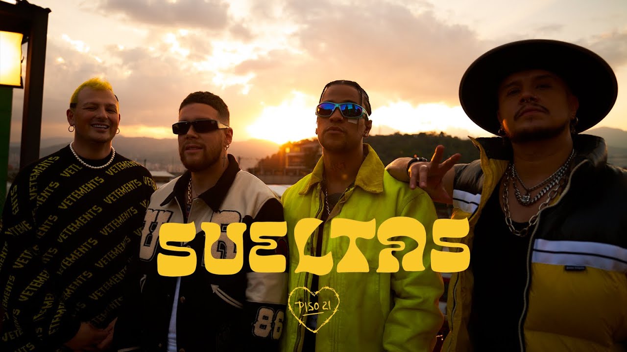 Piso 21 - Sueltas (Video Oficial)