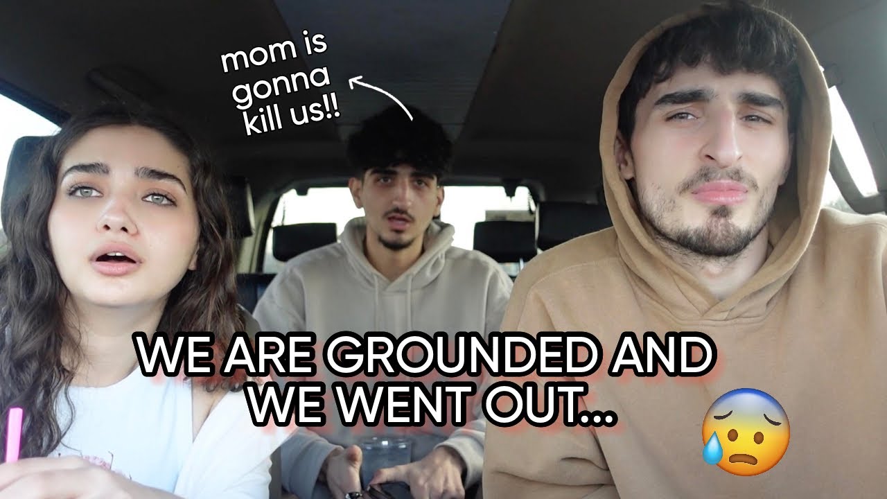 WE'RE GROUNDED AND WE WENT OUT!! (AHHHH)