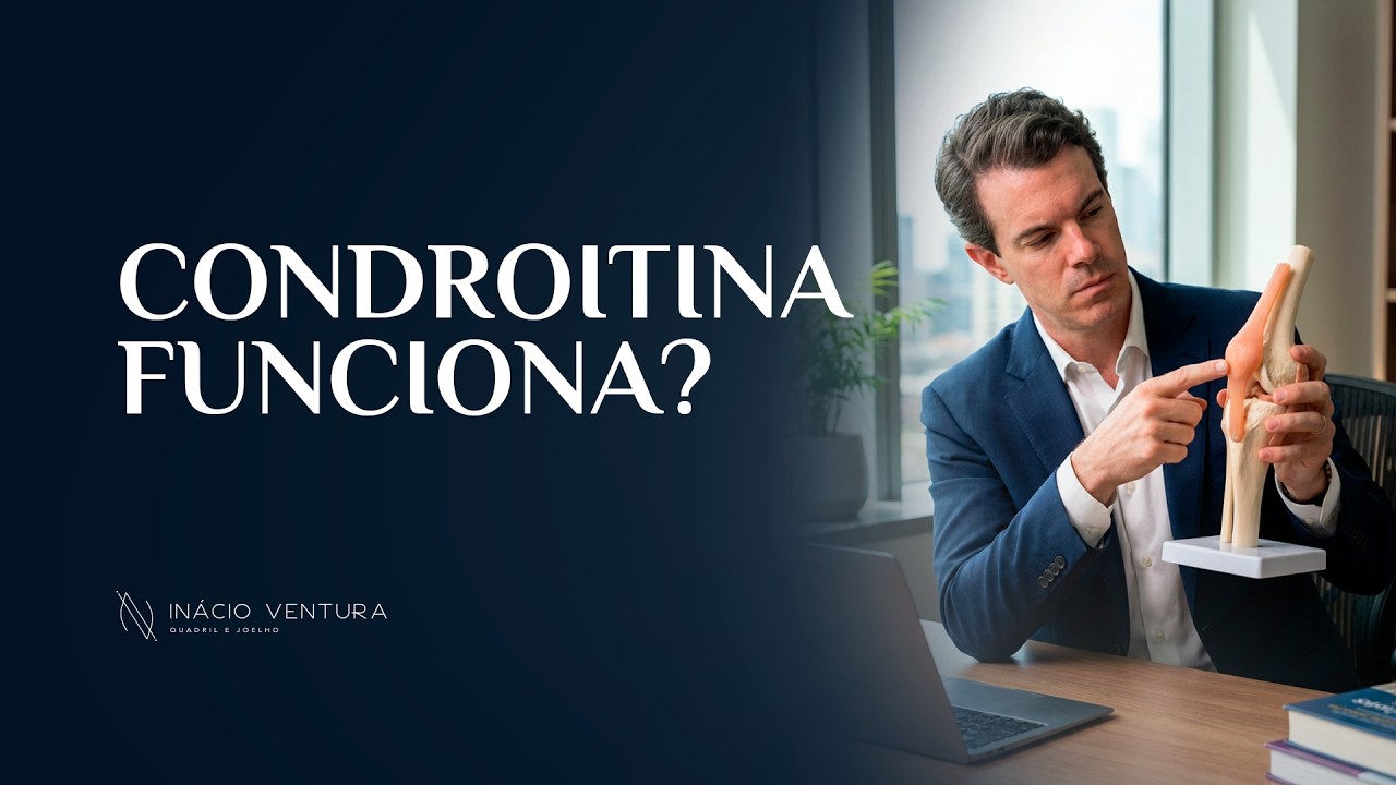 CONDROITINA FUNCIONA? | Dr. In&aacute;cio Ventura