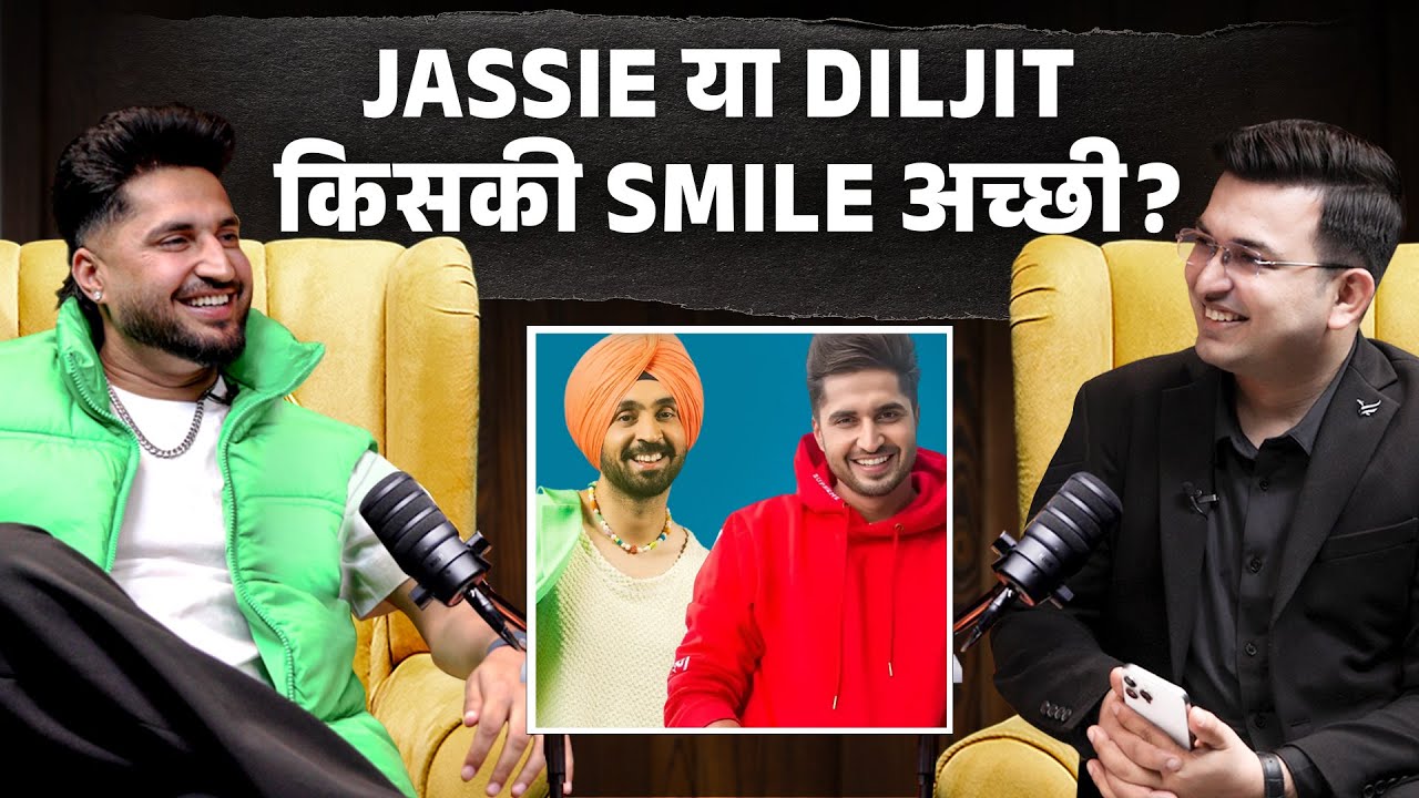 Jassie Gill या Diljit Dosanjh किसकी smile ज्यादा अच्छी ?  | Shubhankar Mishra