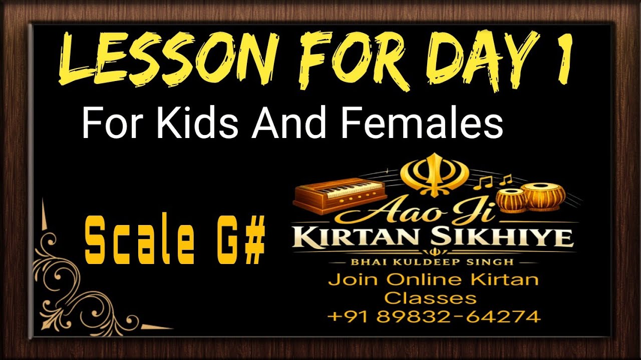 Lesson for Day 1 for female and kids  G# scale  | Aao Ji Kirtan Sikhiye 