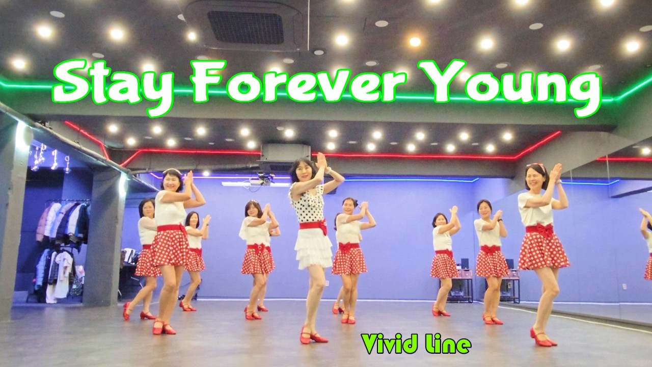 Stay Forever Young, Improver Linedance