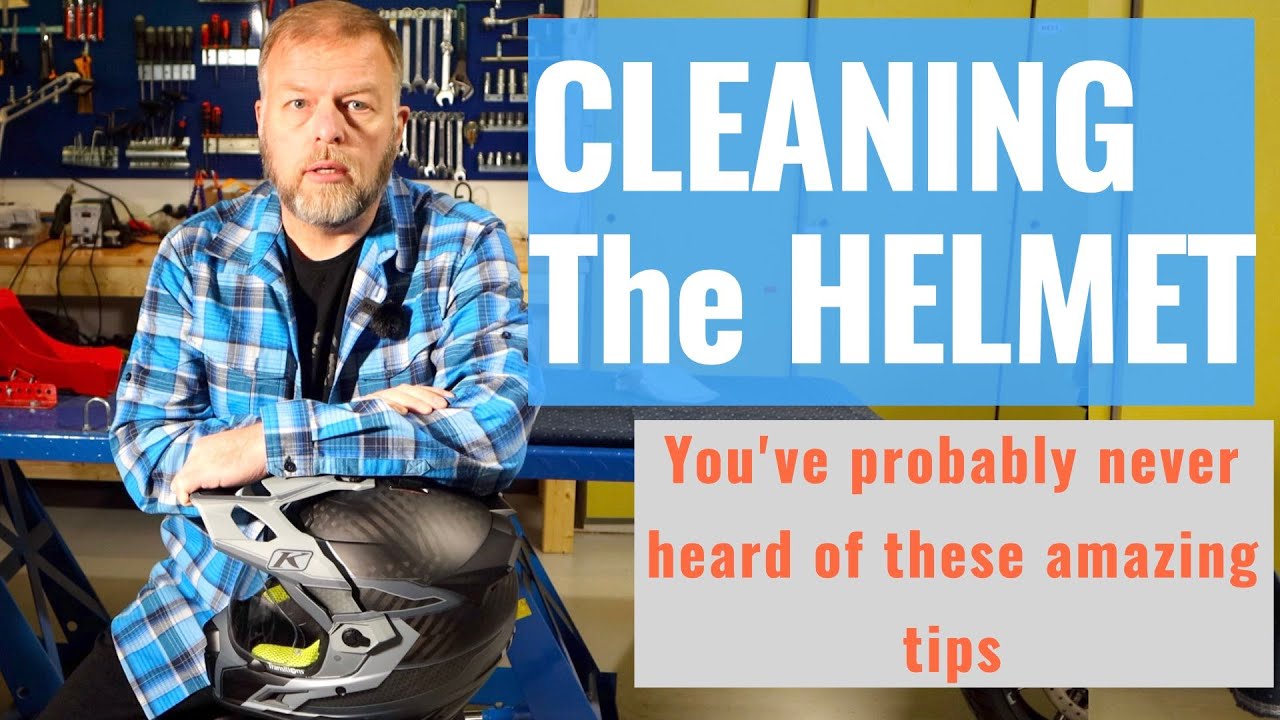Cleaning the helmet. You've probably not heard of these amazing tips.