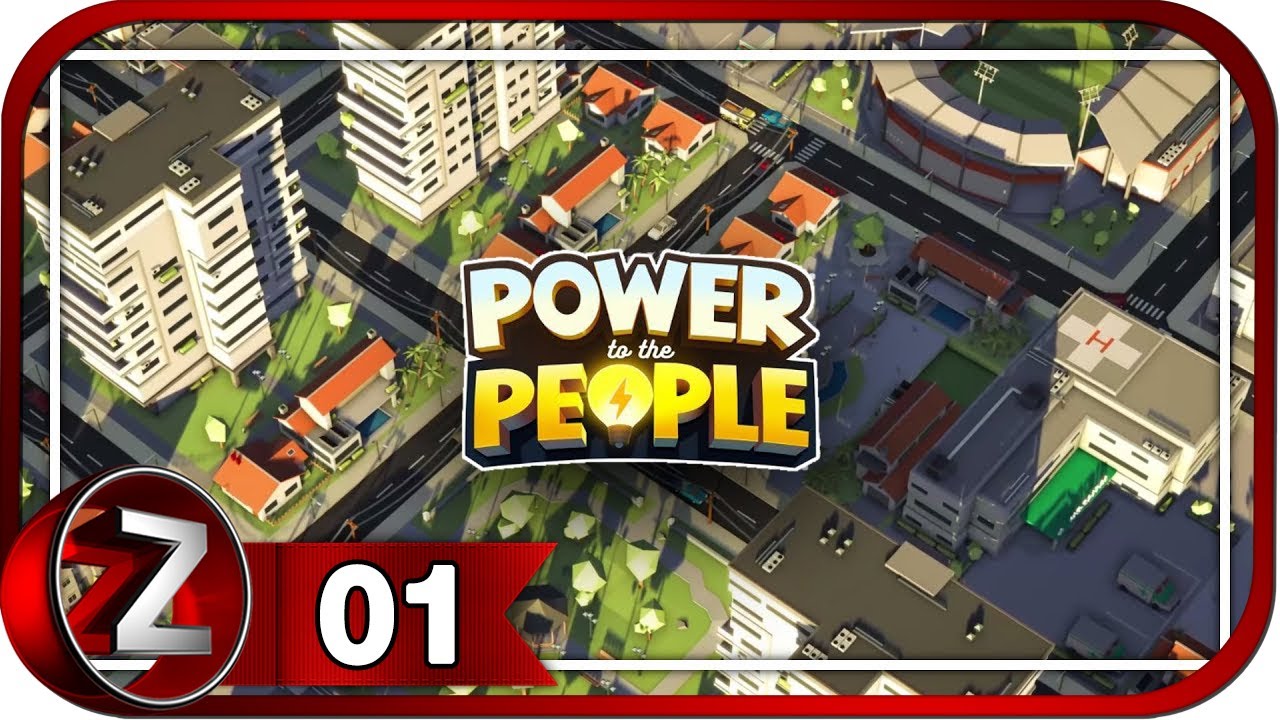 Power to the People ➤ Даю людям свет ➤ Прохождение #1