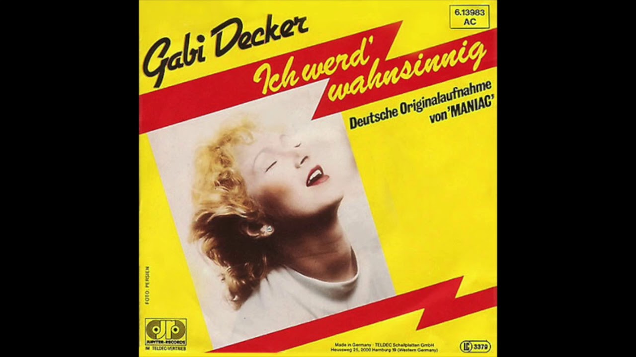 Gabi Decker - Ich werd' wahnsinnig  (Michael Sembello - Maniac) 1983