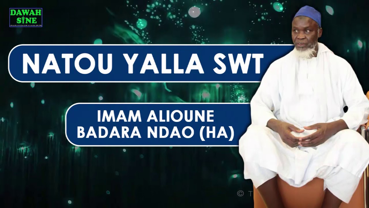 Natou Yalla (swt) || Imam Alioune Badara Ndao (HA)
