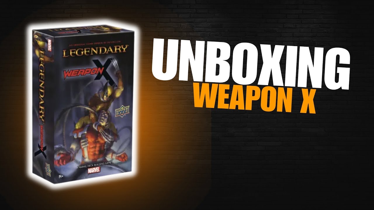Unboxing Weapon X for Marvel Legendary