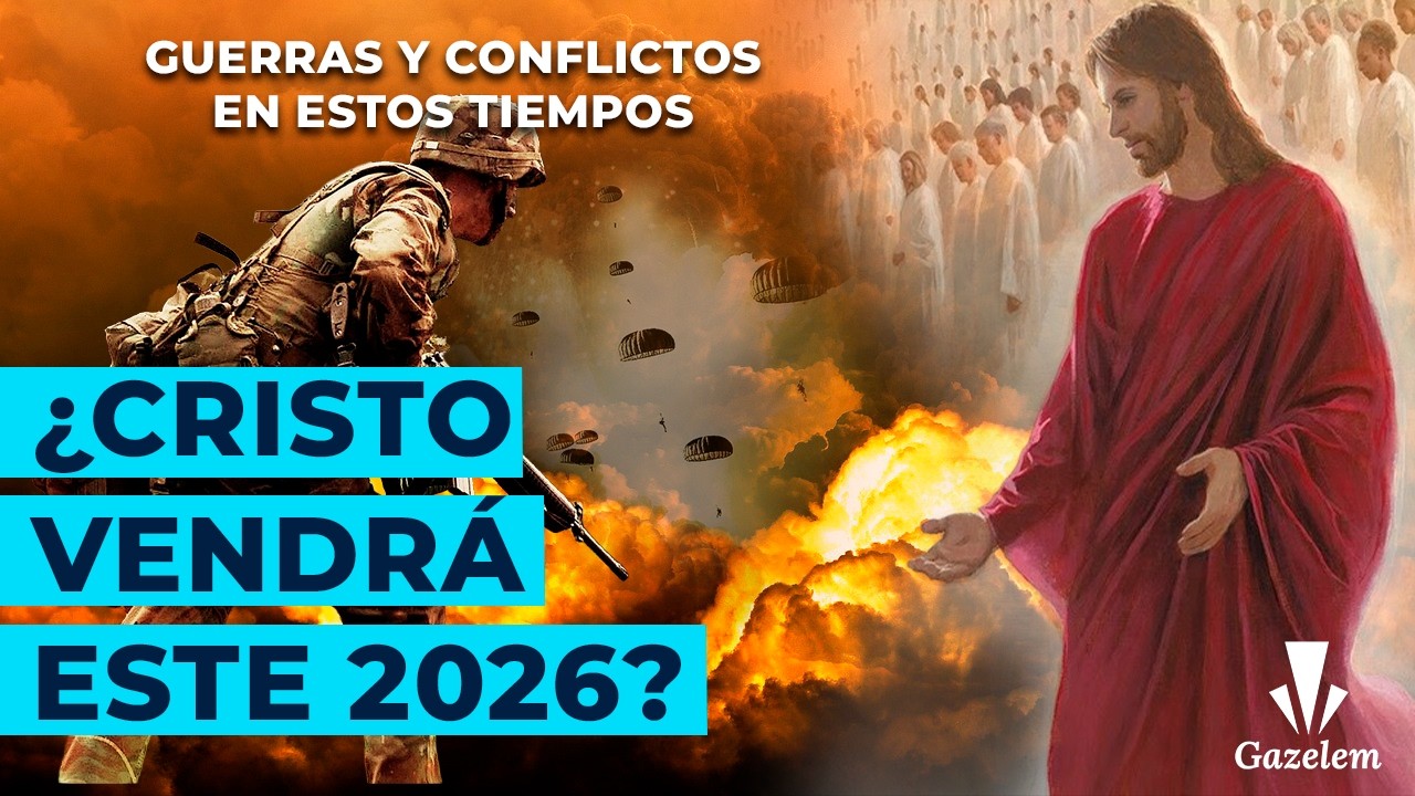¿Jesucristo vendra este 2026? | Análisis Histórico