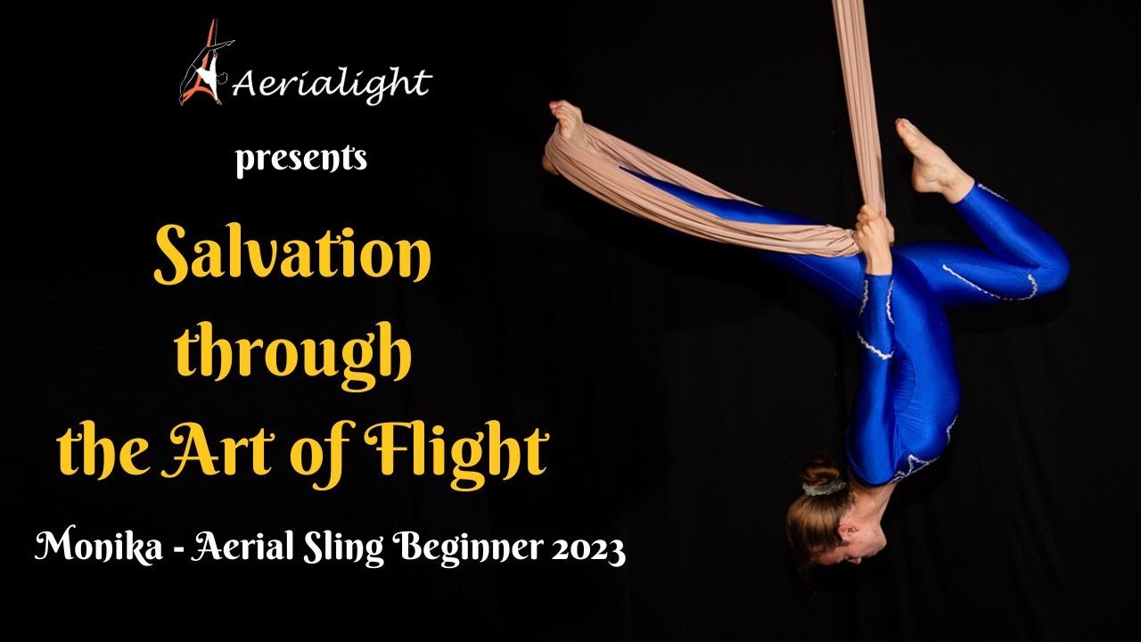 Salvation through the Art of Flight - Monika - Aerial Sling Beginner Performance 2023