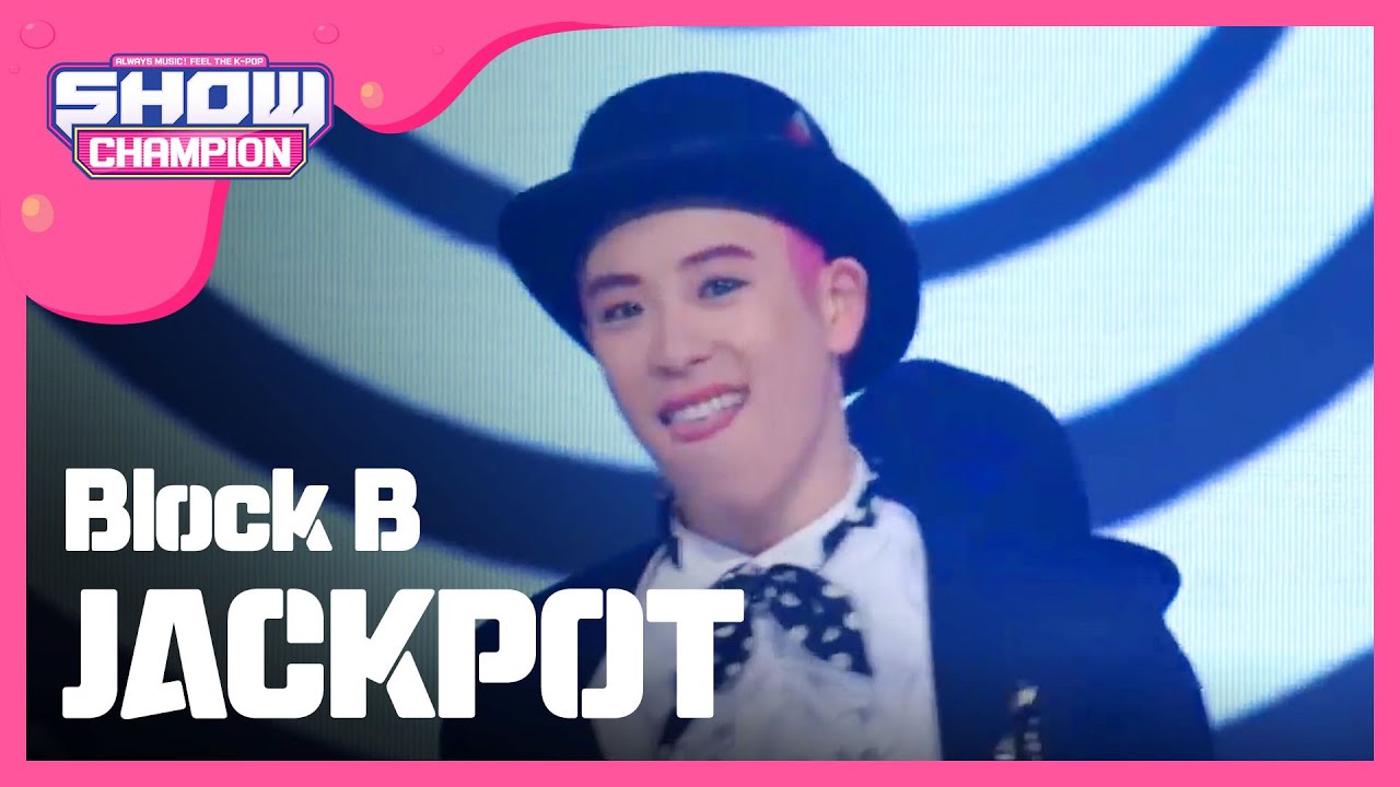 [SHOWCHAMPION] 블락비 - JACKPOT (Block B - JACKPOT) l EP.114
