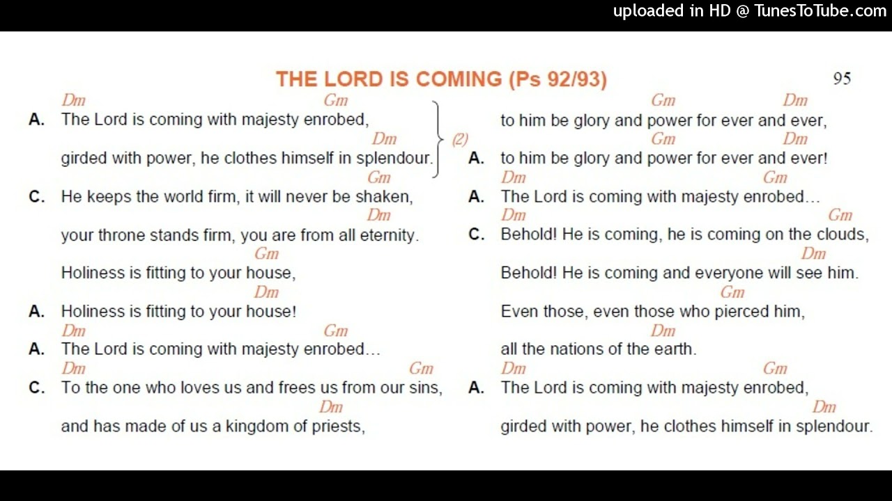 The Lord Is Coming (Psalm 93, Revelation 1:5-7) Neocatechumenal Song (UK)