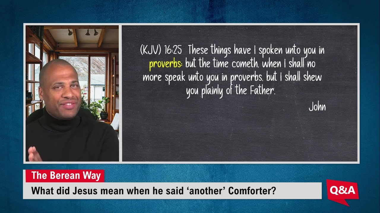What did Jesus mean when he said 'another Comforter'