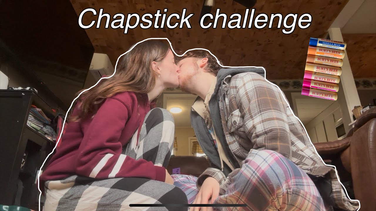Chapstick challenge💋👩‍❤️‍💋‍👨