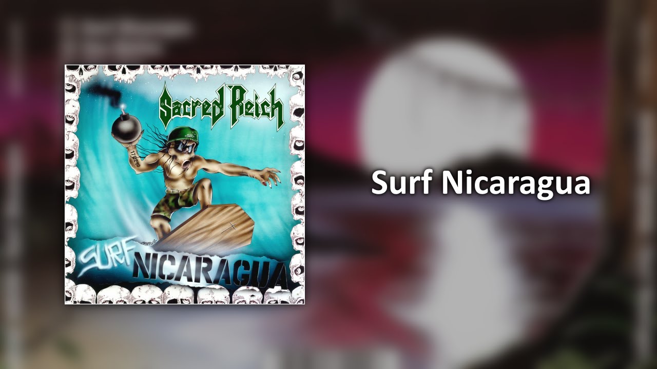 Sacred Reich - Surf Nicaragua (sanoitukset)