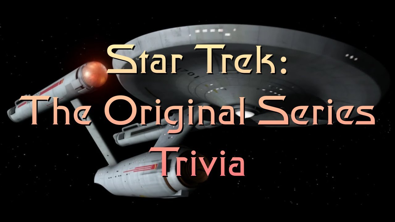 Star Trek: The Original Series Trivia