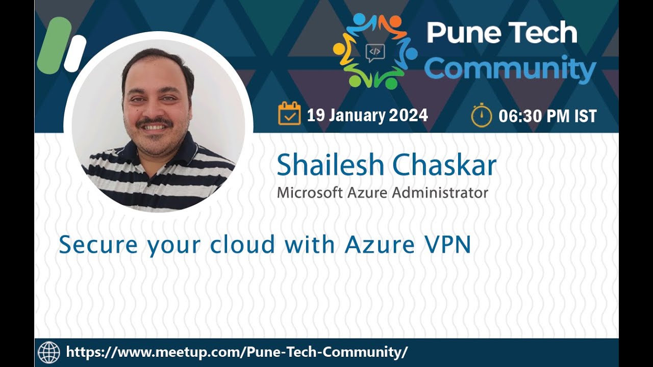 Secure your cloud with Azure VPN by Shailesh Chaskar